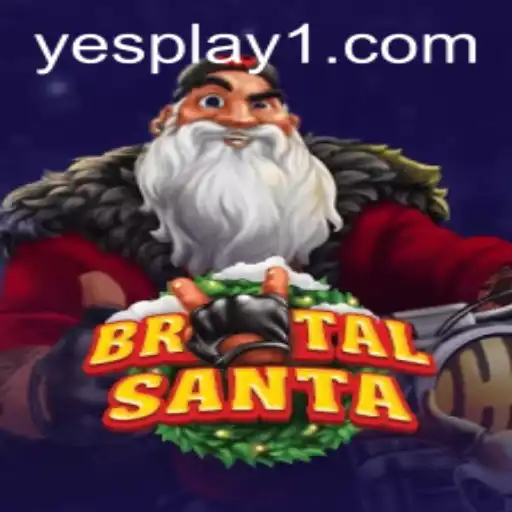 Unveiling BrutalSanta: The Adventurous World of YesPlay