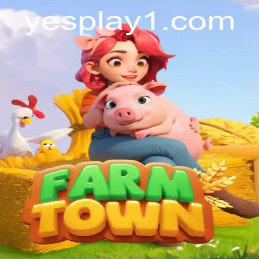 Exploring FarmTown: A Deep Dive into the YesPlay Experience