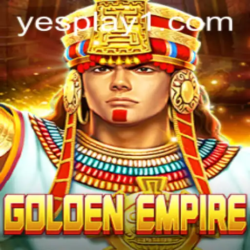 Discover the World of GoldenEmpire: A Game of Strategy and Adventure with YesPlay
