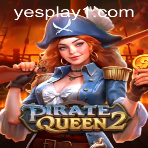 Explore PirateQueen2: A Thrilling Adventure with YesPlay
