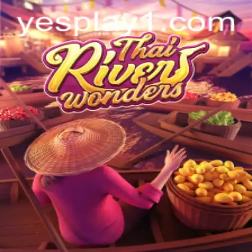 Exploring the Allure of ThaiRiverWonders in the World of YesPlay