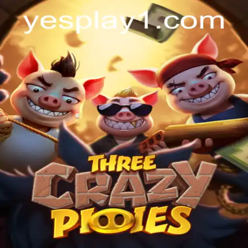 Experience the Ultimate Adventure with ThreeCrazyPiggies and YesPlay