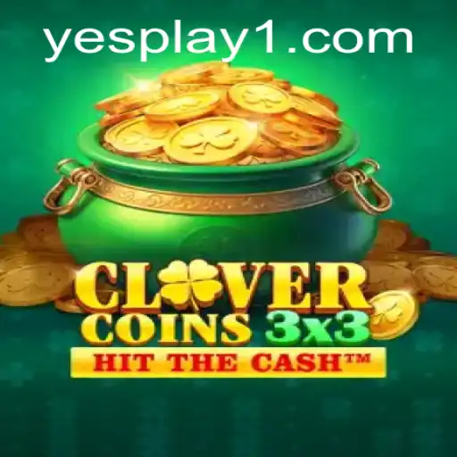 Clovercoin3x3: The Exciting New Game with YesPlay