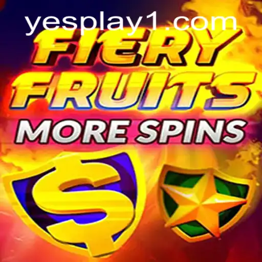Discover the Exciting World of FieryFruitsMoreSpins with YesPlay