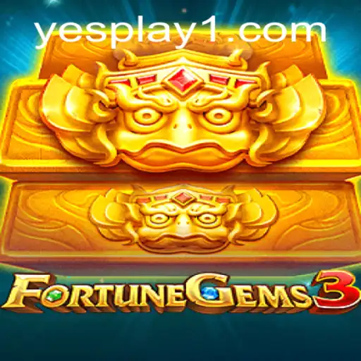 Experience the Thrill of FortuneGems3: A Comprehensive Guide
