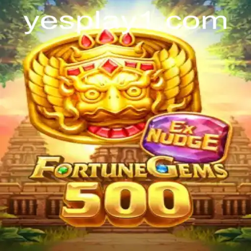 Discover the Thrills of FortuneGems500 on YesPlay