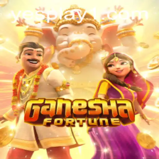 Explore the Thrills of GaneshaFortune and YesPlay: A Guide to an Exciting Journey