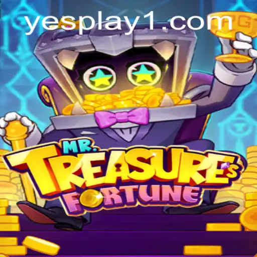 Unveiling MrTreasuresFortune: A Thrilling Adventure with YesPlay