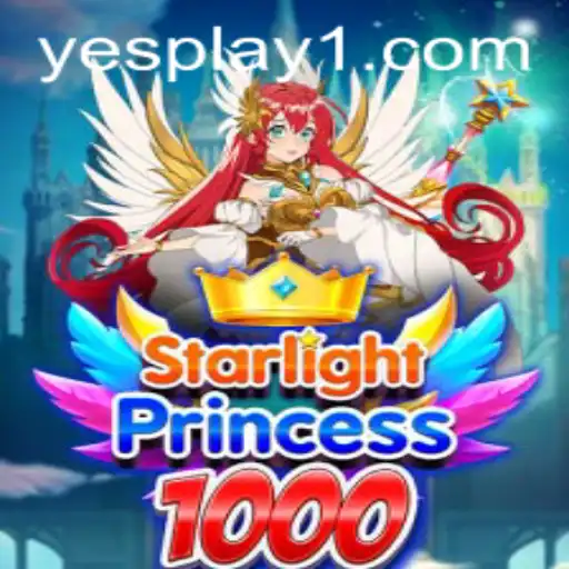 Exploring the Exciting World of StarlightPrincess1000 on YesPlay