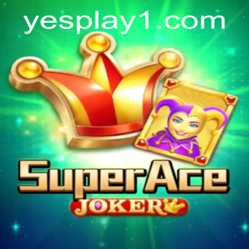 Exploring the Excitement of SuperAceJoker: A Thrilling YesPlay Game