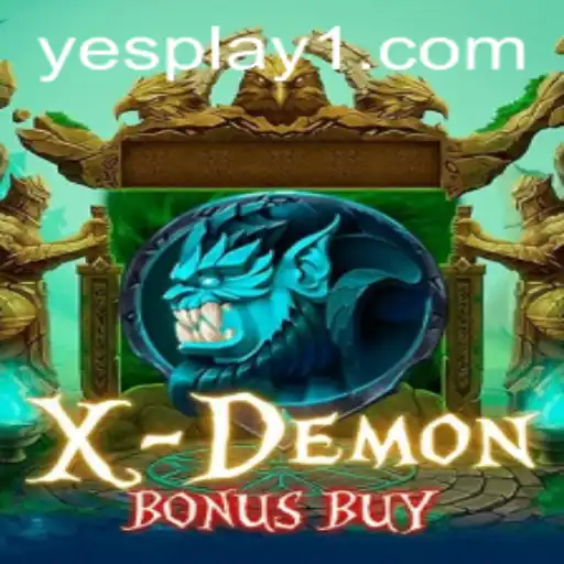 Exploring XDemonBonusBuy: A Thrilling Adventure in the World of YesPlay
